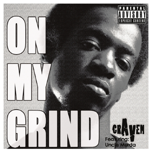 On My Grind (Radio Version) (feat. Uncle Murda)
