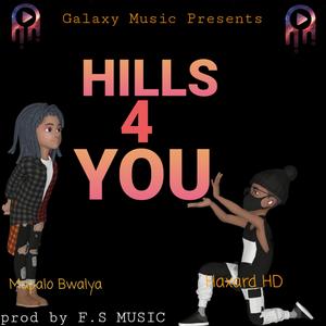 Hills for You