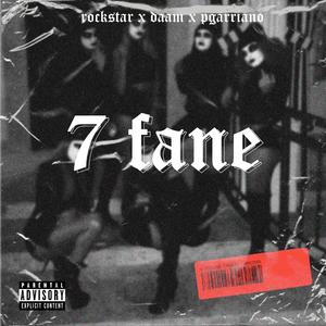 7 Fane (feat. Daam & P Garriano)
