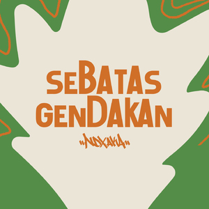 Sebatas Gendakan