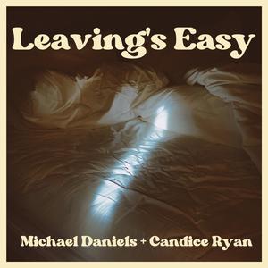 Leaving's Easy (feat. Candice Ryan)