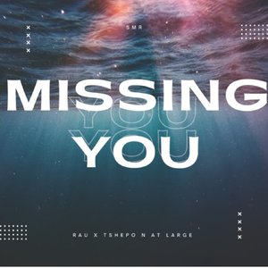 Missing You