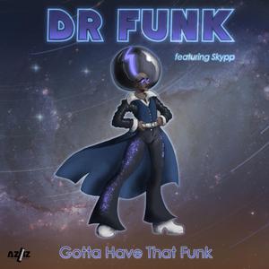 Gotta Have That Funk