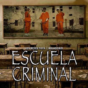 Escuela Criminal