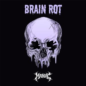 BRAIN ROT