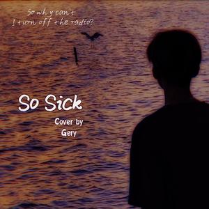 So Sick（翻自 Ne-Yo）