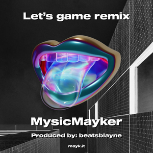 Let’s game remix