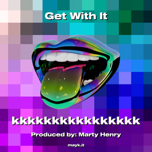 Get With It