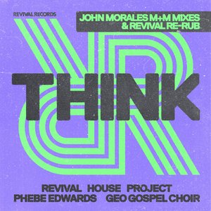 Think (Revival Re-Rub (Edit))