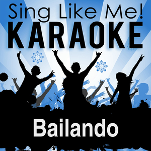Bailando (Spanish Edit) [Karaoke Version With Guide Melody]