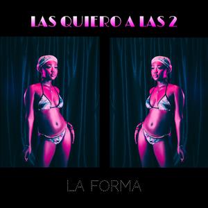 Las Quiero A Las 2