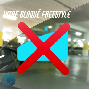 Vitre Bloqué (Freestyle)