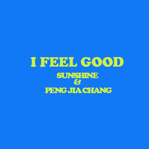 I Feel Good
