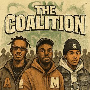 The Coalition (feat. Opata & Rack$)