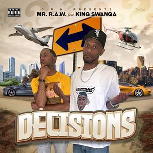 Decisions (feat. King Swanga)