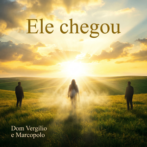 Ele chegou