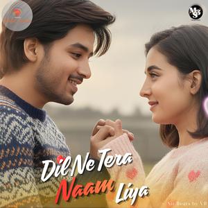 Dil Ne Tera Naam Liya