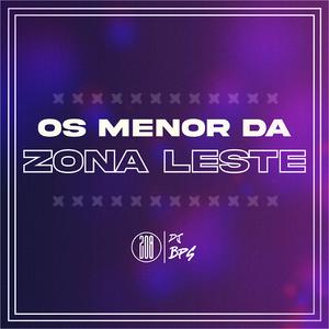 Os Menor da Zona Leste