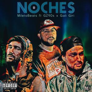 Noches (feat. Gali Giri & GZ90s)
