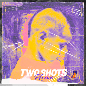 Two Shots (Remix)