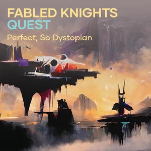 Fabled Knights Quest