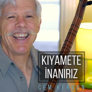 Kıyamete İnanırız