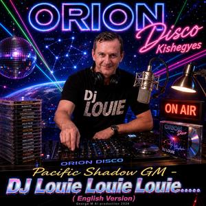 DJ Louie Louie Louie (English Version)