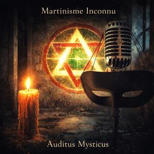 Martinisme Inconnu - Telle est ma quête ..