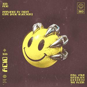 Dope (Acid Injection) (feat. Angry Clown Punchers, Drumatix & Floorzilla)
