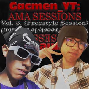 Gacmen_YT: AMA Sessions, Vol. 3. (Freestyle Session)