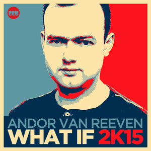 What If 2K15 (Extended Mix)