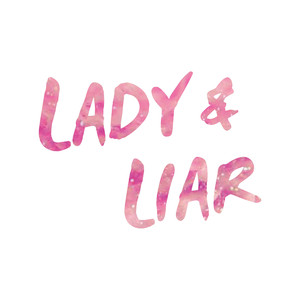 Lady & Liar