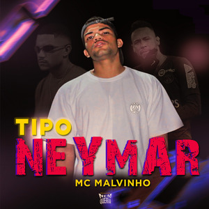 Tipo Neymar
