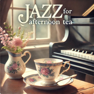 Jazz for Afternoon Tea