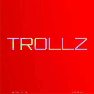Trollz (Instrumental)