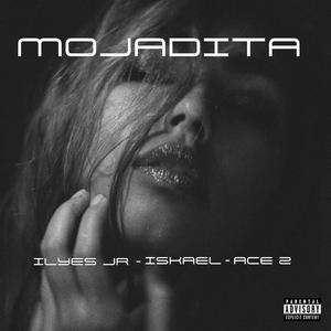 Mojadita (feat. Iskael & Ace Z)