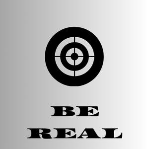 BE REAL