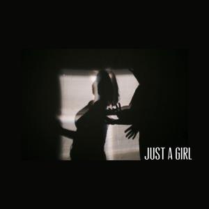 Just a Girl