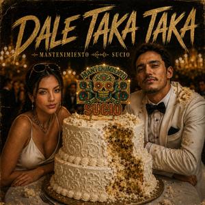 Dale Taka Taka