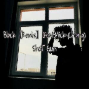 Black【Remix】（Feat.MickyChiang）