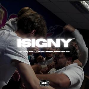 Isigny (feat. Big Will, Young Bope, Pinçon & HH)