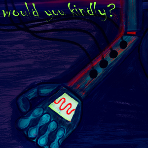 Would you kindly? (Instrumental Version)