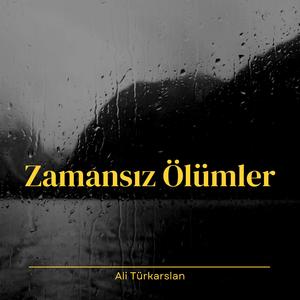Zamansız Ölümler