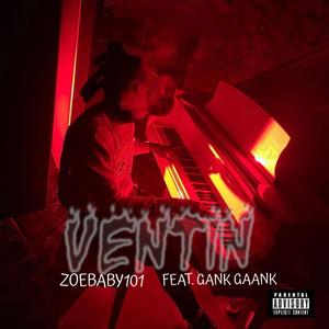 VENTIN (feat. GANK GAANK)