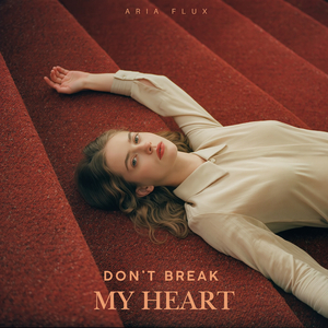 Don’t Break My Heart