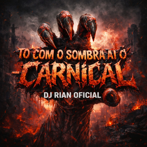 TO COM O SOMBRA AI O CARNIÇAL