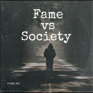 Fame Vs Society