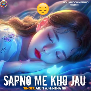 Sapno Me Kho Jau