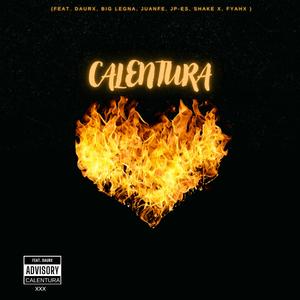 Calentura (feat. daurx) (Big Legna, Juanfe, JP-Es & Shake X Remix)