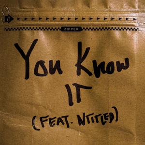 You Know It (feat. Ntitled)